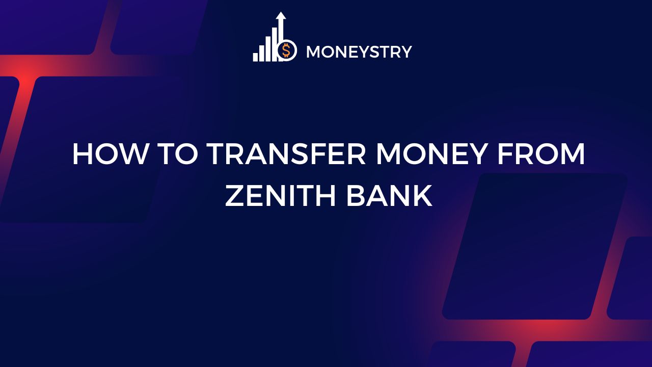 How to Transfer Money from Zenith Bank